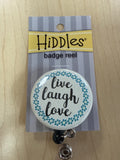 Hiddles Badge Reels - Live Laugh Love