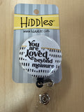Hiddles Badge Reels - You Are Loved Beyond Measure