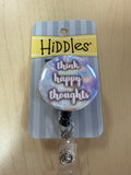 Hiddles Badge Reels -  Think Happy Thoughts