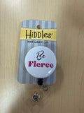 Hiddles Badge Reels - Be Fierce