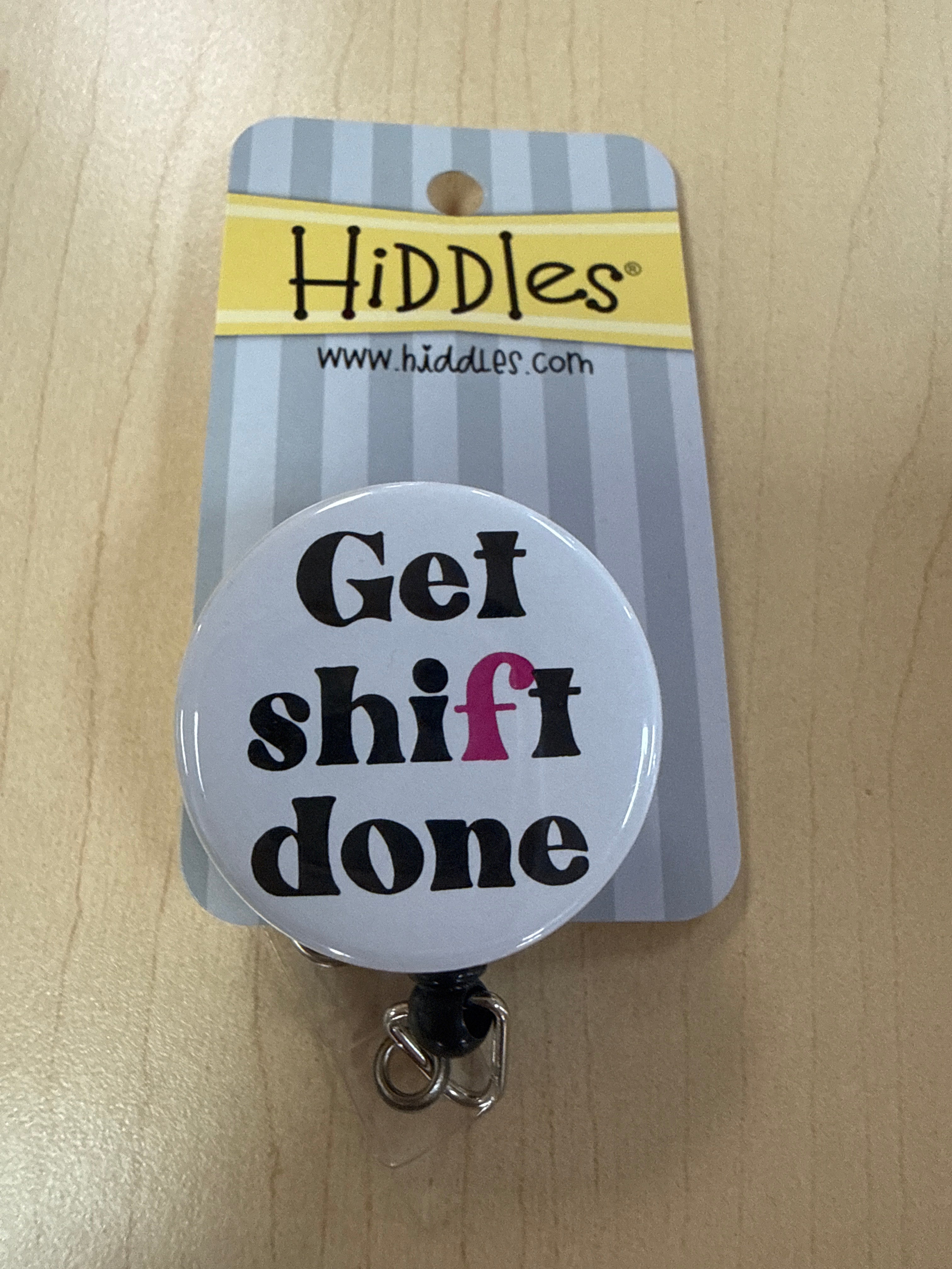 Hiddles Badge Reels - Get Shift Done