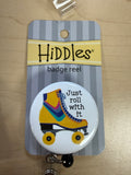 Hiddles Badge Reels - Just Roll With It