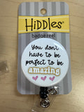 Hiddles Badge Reels - You Don't Have to Be Perfect to Be Amazing